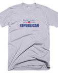 Proud To Be A Republican (Unisex T-Shirt in Gray)