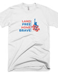 Unisex White Land Of The Free and Home Of The Brave Shirt
