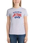 Republicans are ALL RIGHT with me v2 (Women's T-Shirt)