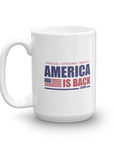 America is Back - Coffee Mug