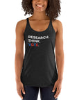 Research. Think. Vote. (Women's Racerback Tank)
